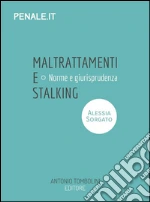 Maltrattamenti e stalking. E-book. Formato EPUB