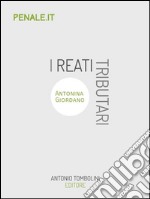 I reati tributari. E-book. Formato EPUB ebook