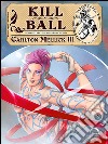 Kill ball. E-book. Formato EPUB ebook