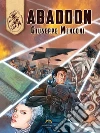 Abaddon. E-book. Formato Mobipocket ebook di Giuseppe Menconi