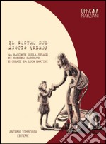 Il nostro due agosto (nero)44 racconti sulla strage di Bologna raccolti e curati da Luca Martini. E-book. Formato EPUB ebook