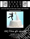 Sogno o son Expo? - 08 Viva gli sposi!. E-book. Formato EPUB ebook