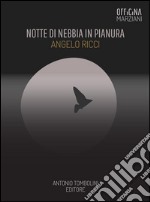 Notte di nebbia in pianura. E-book. Formato EPUB ebook