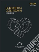 La geometria degli inganni. E-book. Formato Mobipocket ebook