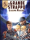 Il grande strappo. E-book. Formato Mobipocket ebook di Giuseppe Menconi