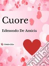 Cuore. E-book. Formato EPUB ebook