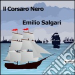 Il Corsaro Nero. E-book. Formato EPUB ebook