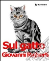 Sul gatto. Cenni fisiologici e morali. E-book. Formato Mobipocket ebook di Giovanni Rajberti
