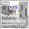 Novelle napoletane. E-book. Formato EPUB ebook di Salvatore Di Giacomo