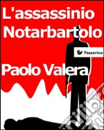 L'assassinio Notarbartolo. E-book. Formato EPUB ebook