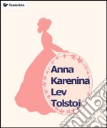 Anna Karenina. E-book. Formato EPUB ebook