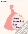 Anna Karenina. E-book. Formato Mobipocket ebook di Lev Tolstoj