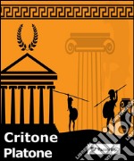 Critone. E-book. Formato EPUB ebook