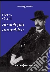 Sociologia anarchica. E-book. Formato Mobipocket ebook di Pietro Gori