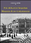 Memorie di un rivoluzionario. E-book. Formato EPUB ebook di Petr Alekseevic Kropotkin