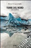 Terre del Nord: Caccia mortale. E-book. Formato EPUB ebook di Enrico Scognamiglio