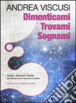 Dimenticami trovami sognami. E-book. Formato EPUB ebook