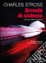 Arresto di sistema. E-book. Formato EPUB ebook