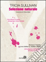 Selezione naturale. E-book. Formato EPUB