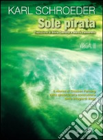 Sole pirata. E-book. Formato EPUB ebook