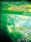 Sole pirata. E-book. Formato EPUB ebook