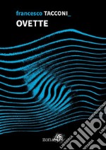 Ovette. E-book. Formato EPUB ebook