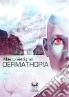 Dermathopia. E-book. Formato EPUB ebook