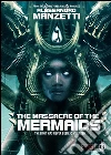 The massacre of the mermaids. E-book. Formato EPUB ebook di Alessandro Manzetti