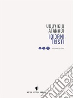 I giorni tristi. E-book. Formato EPUB ebook