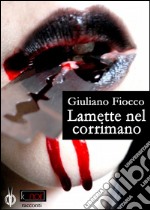 Lamette nel corrimano. E-book. Formato EPUB ebook