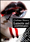 Lamette nel corrimano. E-book. Formato Mobipocket ebook di Giuliano Fiocco