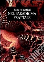 Nel paradigma frattale. E-book. Formato EPUB ebook