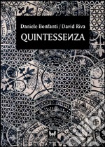 Quintessenza. E-book. Formato EPUB ebook