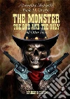 The monster, the bad and the ugly. E-book. Formato Mobipocket ebook di Paolo di Orazio