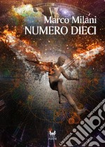 Numero Dieci. E-book. Formato EPUB ebook