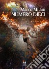 Numero Dieci. E-book. Formato EPUB ebook