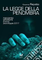 La legge della penombra. E-book. Formato EPUB ebook