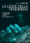La legge della penombra. E-book. Formato Mobipocket ebook di Giovanna Repetto
