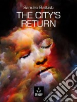 The City&apos;s Return. E-book. Formato EPUB ebook