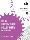 Per un Osservatorio delle Povertà in Romagna. E-book. Formato EPUB ebook di Francesca Conti