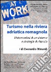 Turismo nella riviera adriatica romagnolaMetamorfosi di un sistema e strategie di rilancio. E-book. Formato Mobipocket ebook