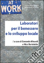 Laboratori per il benessere e lo sviluppo locale. E-book. Formato EPUB