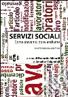 Servizi sociali: come eravamo, dove andiamo: Una transizione indefinita. E-book. Formato Mobipocket ebook