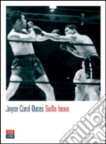 Sulla boxe. E-book. Formato EPUB ebook