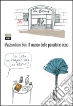 Il museo delle penultime cose. E-book. Formato EPUB ebook