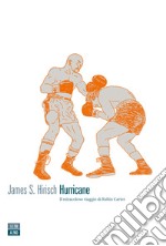 Hurricane: Il miracoloso viaggio di Rubin Carter. E-book. Formato EPUB ebook