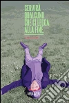Servirà qualcuno che ci legga, alla fine. E-book. Formato Mobipocket ebook di Carlo Zambotti