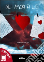 Gli amori di lei. E-book. Formato EPUB