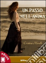 Un passo nell'anima. E-book. Formato EPUB ebook