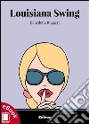 Louisiana swing. E-book. Formato EPUB ebook